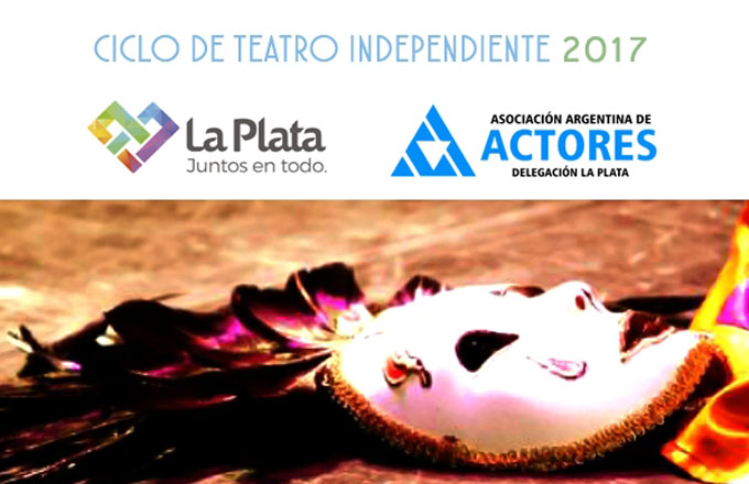 La Plata: convocatoria ciclo de Teatro Independiente 2017